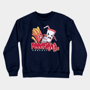 FOODFIGHT-ERS PODCAST Crewneck Sweatshirt